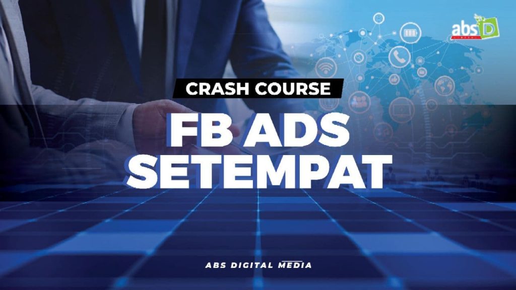 Crash Course FB Ads Setempat