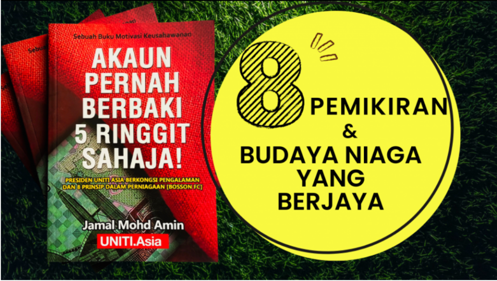 8 Pemikiran Dan Budaya Niaga Yang Berjaya