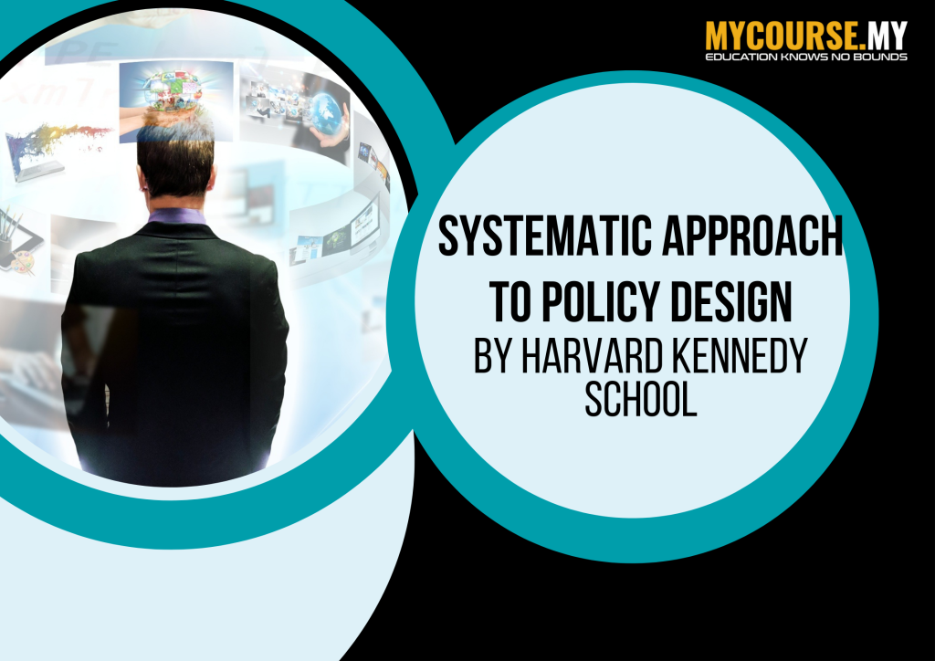 Systematic Approaches to Policy Design